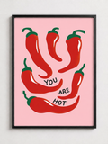 You Are Hot Frame