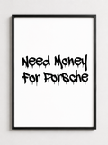 Need Money For Porsche