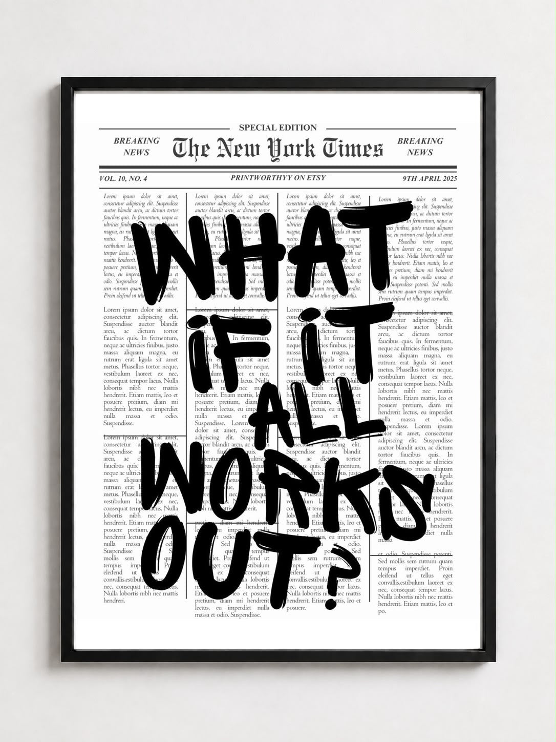 What if all works out?